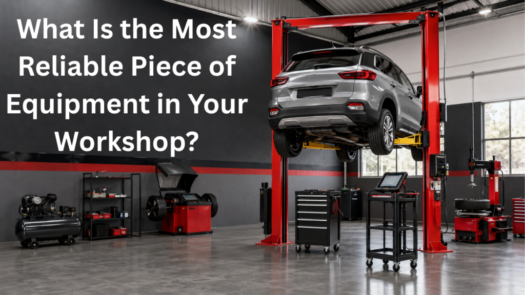 What Is the Most Reliable Piece of Equipment in Your Workshop?